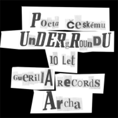 Výber • Pocta českému undergroundu / 10 Let Guerilla Records 2011 (2DVD)