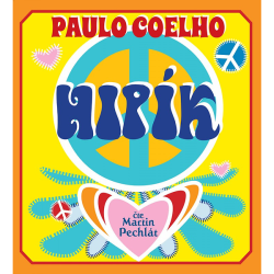 Audiokniha: Coelho Paulo • Hipík / Číta Pechlát Martin (CD-MP3)