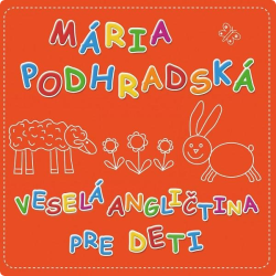 Spievankovo • Podhradská M. - Veselá angličtina pre deti 1