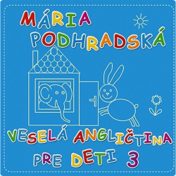 Spievankovo • Podhradská M. - Veselá angličtina pre deti 3