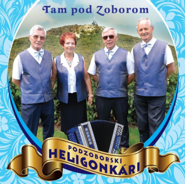 Podzoborskí Heligonkári • Tam pod Zoborom