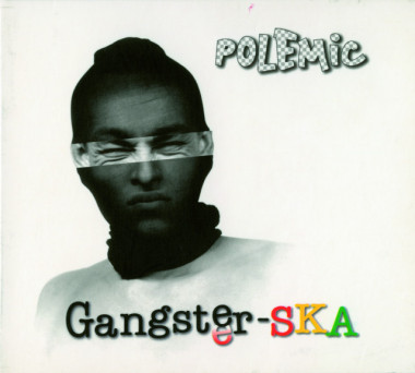 Polemic • Gangster-SKA / Reedícia