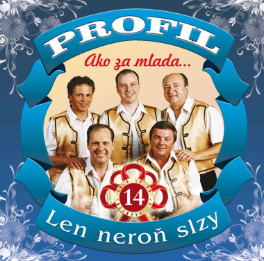 Profil • 14 Ako za mlada / Len neroň slzy