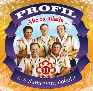 Profil • 11 Ako za mlada / A s úsmevom dokola