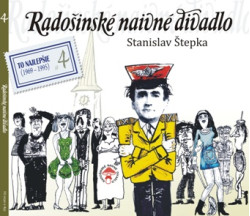 Radošinské naivné divadlo • Vygumuj a napíš / Delostrelci na Mesiaci / To najlepšie 4 (2CD)
