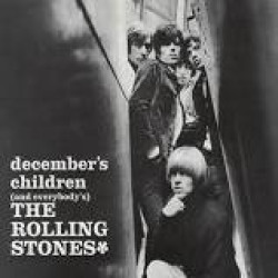 Rolling Stones • December's Children (And Everybody's) Remastered 2016 / Mono