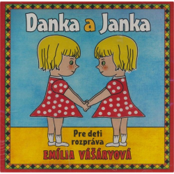 Audiokniha: Danka a Janka / Číta Emília Vášáryová