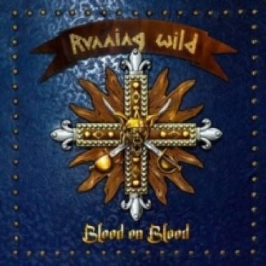 Running Wild • Blood On Blood