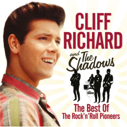 Richard Cliff & The Shadows • The Best Of The Rock 'n' Roll Pioneers (2CD)