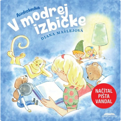Audiokniha: Mašlejová Diana • V modrej izbičke / Číta P. Vandal