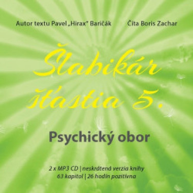 Audiokniha: Baričák Hirax Pavel • Šlabikár šťastia 5. /  Psychický obor  (MP3-CD)