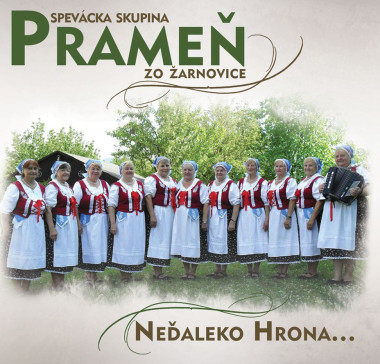Spevácka skupina Prameň • Neďaleko Hrona...