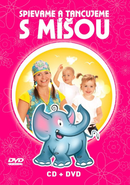 Růžičková Míša • Spievame a tancujeme s Míšou (CD+DVD)