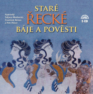 Audiokniha: Petiška Eduard • Staré řecké báje a pověsti / Medvecká, Němec, Pelzer (5CD)