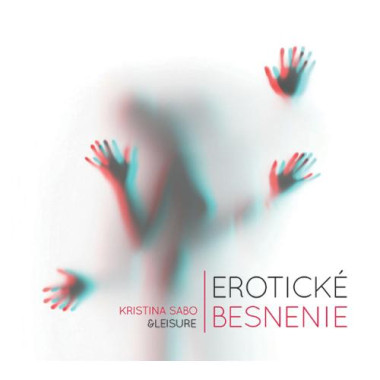 Sabo Kristina & Leisure • Erotické besnenie