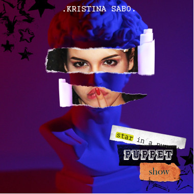 Sabo Kristina • Star In A Puppet Show