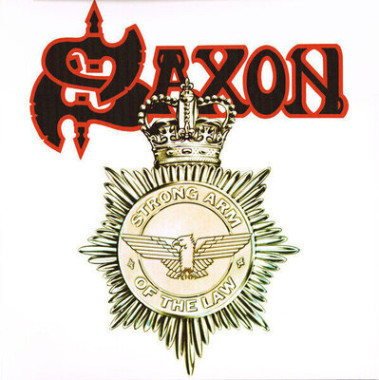Saxon • Strong Arm Of The Law