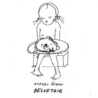 Šeban Andrej • Bezvetrie