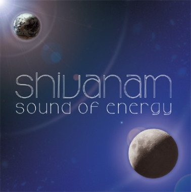 Shivanam • Sound Of Energy