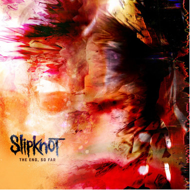 Slipknot • The End, So Far