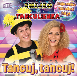 Smejko a Tanculienka • Tancuj Tancuj!