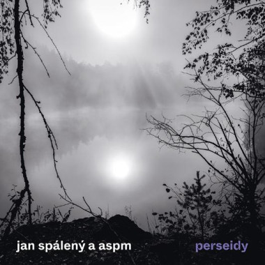 Spálený Jan & Aspm • Perseidy (LP)