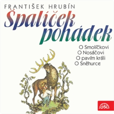 Audiokniha: Hrubín František • Špalíček pohádek / Číta P. Štěpánek
