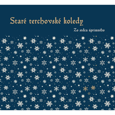 Výber • Staré terchovské koledy / Zo srdca úprimného