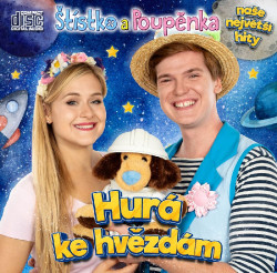 Štístko a Poupěnka • Hurá ke hvězdám