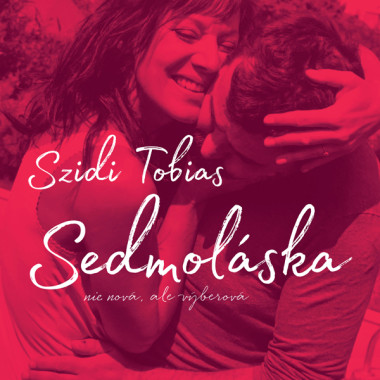 Tobias Szidi • Sedmoláska (2CD)