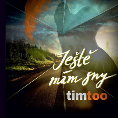 Timtoo • Ještě mám sny