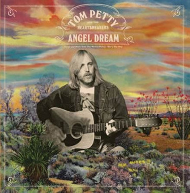 Petty Tom & The Heartbreakers • Angel Dream 