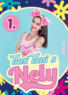 Tani tani s Nely • Tani tani s Nely 1 (DVD)