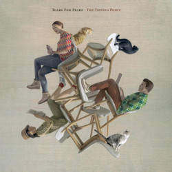Tears For Fears • The Tipping Point
