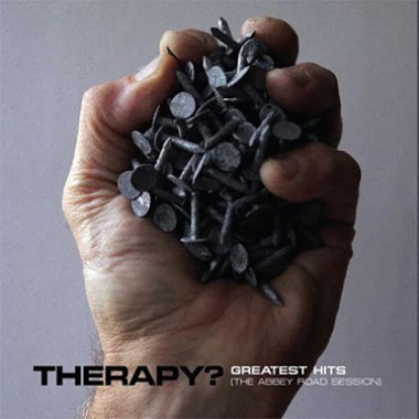 Therapy? • Greatest Hits (2CD)