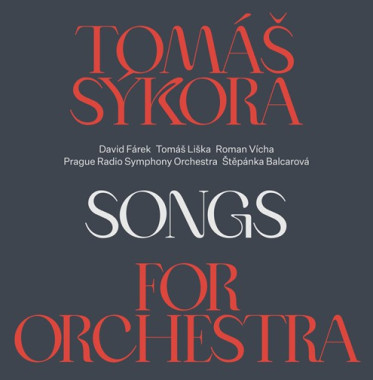 Sýkora Tomáš • Songs For Orchestra