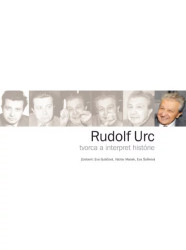 Urc Rudolf • Tvorca a interpret histórie