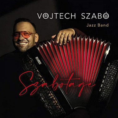 Vojtech Szabó Jazz Band • Szabotage
