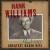 Williams Hank • Hank 100: Greatest Radio Hits (2LP)