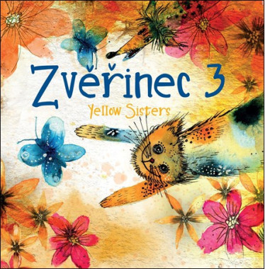 Yellow Sisters • Zvěřinec 3