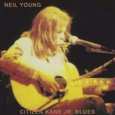 Young Neil • Citizen Kane Jr. Blues / The Bottom Line 1974 (LP)