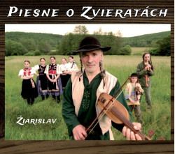 Žiarislav • Piesne o zvieratách 