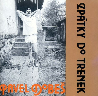 Dobeš Pavel • Zpátky do trenek / 30th Anniversary Edition Remaster