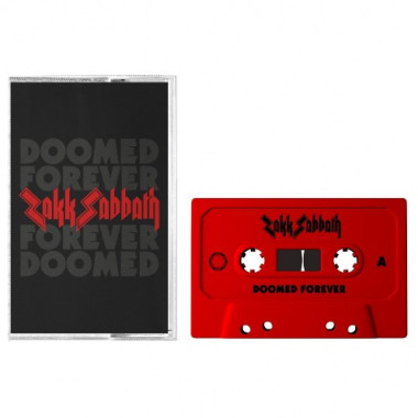 Zakk Sabbath • Doomed Forever Forever Doomed (MC)