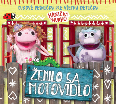 Hanička a Murko • Ženilo sa motovidlo