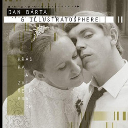Bárta Dan & Illustratosphere • Kráska a zvířený prach
