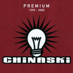 Chinaski • Premium (LP)