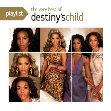 Destiny's Child • Playlist: Very Best Of