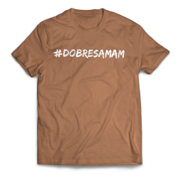 Teraborsuk • Tričko #DOBRESAMAM  / Pánske / Hnedá  