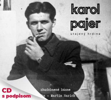 Harich Martin • Karol Pajer / Utajený hrdina (s podpisom)